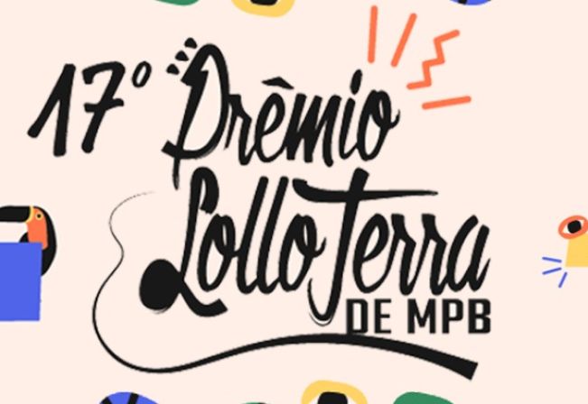 17° PRÊMIO “LOLLO TERRA” DE MPB