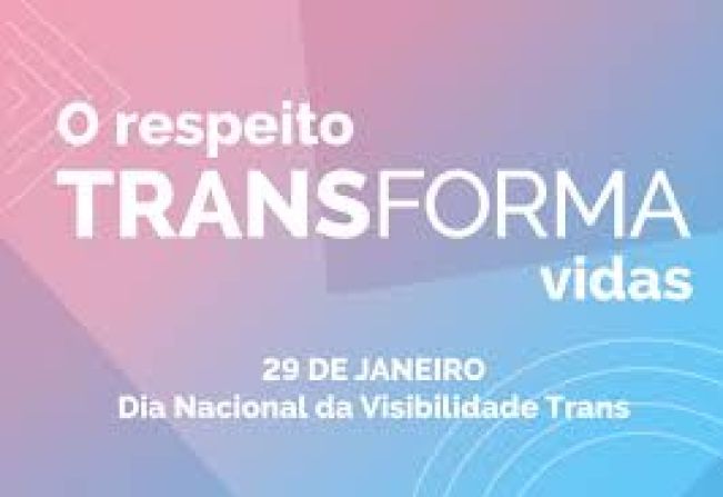 DIA NACIONAL DA VISIBILIDADE TRANS